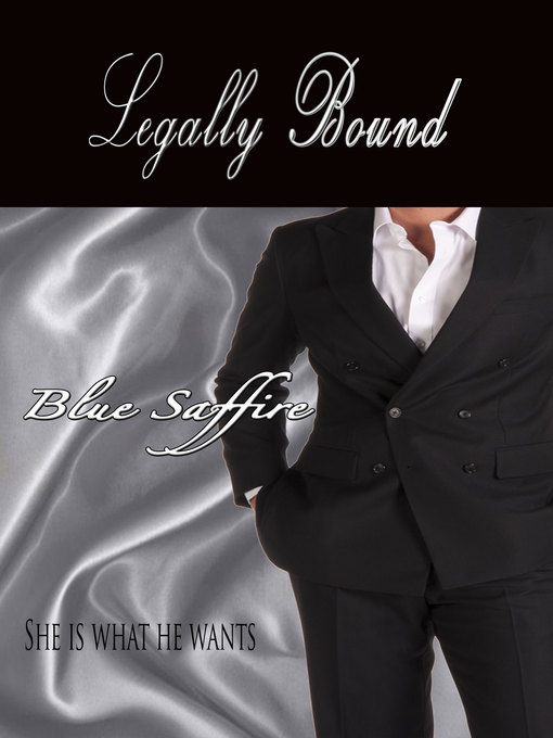 Title details for Legally Bound by Blue Saffire - Available